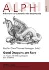 Good Dragons are Rare : An Inquiry into Literary Dragons East and West - eBook