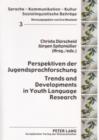 Perspektiven der Jugendsprachforschung / Trends and Developments in Youth Language Research - eBook