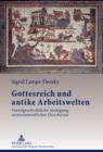 Gottesreich und antike Arbeitswelten : Sozialgeschichtliche Auslegung neutestamentlicher Gleichnisse - eBook
