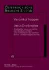 Jesus Didaskalos : Studien zu Jesus als Lehrer bei den Synoptikern und im Rahmen der antiken Kultur- und Sozialgeschichte - eBook