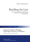 Retelling the Law : Genesis, Exodus-Numbers, and Samuel-Kings as Sequential Hypertextual Reworkings of Deuteronomy - eBook