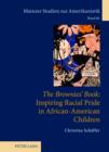 «The Brownies' Book»: Inspiring Racial Pride in African-American Children - eBook