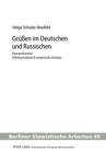 Grueen im Deutschen und Russischen : Eine kontrastive inferenzstatistisch-empirische Analyse - eBook