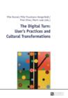 The Digital Turn: User's Practices and Cultural Transformations - eBook