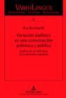 Variacion diafasica en una conversacion polemica y publica : Analisis de un talk show de la television espanola - eBook