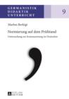 Normierung auf dem Pruefstand : Untersuchung zur Kommasetzung im Deutschen - eBook