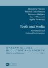 Youth and Media : New Media and Cultural Participation - eBook