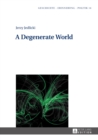 A Degenerate World - eBook
