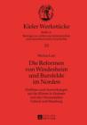 Die Reformen von Windesheim und Bursfelde im Norden : Einfluesse und Auswirkungen auf die Kloester in Holstein und den Hansestaedten Luebeck und Hamburg - eBook