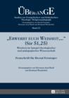 «Erwerbt euch Weisheit, ...» (Sir 51,25) : Weisheit im Spiegel theologischer und paedagogischer Wissenschaft- Festschrift fuer Bernd Feininger - eBook