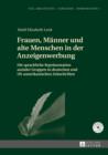 Frauen, Maenner und alte Menschen in der Anzeigenwerbung : Die sprachliche Repraesentation sozialer Gruppen in deutschen und US-amerikanischen Zeitschriften - eBook