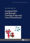 Scotland 2014 and Beyond - Coming of Age and Loss of Innocence? - eBook
