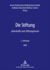 Die Stiftung : Jahreshefte zum Stiftungswesen- 3. Jahrgang / 2009 - eBook