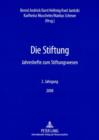 Die Stiftung : Jahreshefte zum Stiftungswesen- 2. Jahrgang / 2008 - eBook