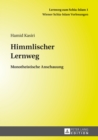 Himmlischer Lernweg : Monotheistische Anschauung - eBook