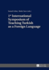 1st International Symposium of Teaching Turkish as a Foreign Language - eBook