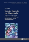Von der Hysterie zur Magersucht : Adoleszenz und Krankheit in Romanen und Erzaehlungen der Jahrhundert- und der Jahrtausendwende - eBook