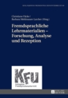 Fremdsprachliche Lehrmaterialien - Forschung, Analyse und Rezeption - eBook