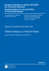 Climate Change as a Threat to Peace : Impacts on Cultural Heritage and Cultural Diversity - eBook