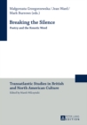 Breaking the Silence : Poetry and the Kenotic Word - eBook