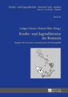 Kinder- und Jugendliteratur der Romania : Impulse fuer ein neues romanistisches Forschungsfeld - eBook