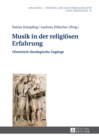 Musik in der religioesen Erfahrung : Historisch-theologische Zugaenge - eBook
