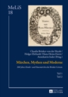 Maerchen, Mythen und Moderne : 200 Jahre «Kinder- und Hausmaerchen» der Brueder Grimm - Teil 1 und 2 - eBook