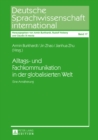 Alltags- und Fachkommunikation in der globalisierten Welt : Eine Annaeherung - eBook