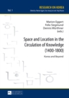 Space and Location in the Circulation of Knowledge (1400-1800) : Korea and Beyond - eBook