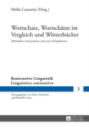 Wortschatz, Wortschaetze im Vergleich und Woerterbuecher : Methoden, Instrumente und neue Perspektiven - eBook