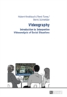 Videography : Introduction to Interpretive Videoanalysis of Social Situations - eBook