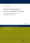 Musical Modernism in the Twentieth Century : Translated by Wojciech Bonkowski - eBook