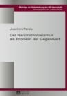 Der Nationalsozialismus als Problem der Gegenwart - eBook