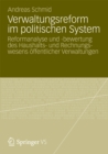 Verwaltungsreform im politischen System : Reformanalyse und -bewertung des Haushalts- und Rechnungswesens offentlicher Verwaltungen - eBook