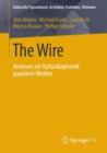 The Wire : Analysen zur Kulturdiagnostik popularer Medien - eBook