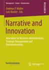Narrative and Innovation : New Ideas for Business Administration, Strategic Management and Entrepreneurship - eBook