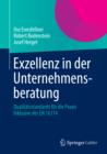 Exzellenz in der Unternehmensberatung : Qualitatsstandards fur die Praxis Inklusive der EN 16114 - eBook