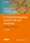 IT-Sicherheitsmanagement nach ISO 27001 und Grundschutz : Der Weg zur Zertifizierung - eBook