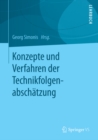 Konzepte und Verfahren der Technikfolgenabschatzung - eBook