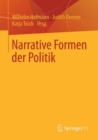 Narrative Formen der Politik - eBook