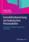 Immobilienbewertung mit hedonischen Preismodellen : Theoretische Grundlagen und praktische Anwendung - eBook