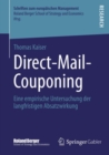 Direct-Mail-Couponing : Eine empirische Untersuchung der langfristigen Absatzwirkung - eBook