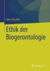 Ethik der Biogerontologie - eBook