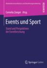Events und Sport : Stand und Perspektiven der Eventforschung - eBook
