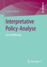 Interpretative Policy-Analyse : Eine Einfuhrung - eBook