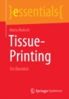 Tissue-Printing : Ein Uberblick - eBook