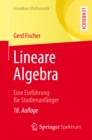 Lineare Algebra : Eine Einfuhrung fur Studienanfanger - eBook
