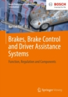 Brakes, Brake Control and Driver Assistance Systems : Function, Regulation and Components - eBook