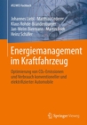 Energiemanagement im Kraftfahrzeug : Optimierung von CO2-Emissionen und Verbrauch konventioneller und elektrifizierter Automobile - eBook