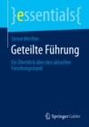 Geteilte Fuhrung : Ein Uberblick uber den aktuellen Forschungsstand - eBook